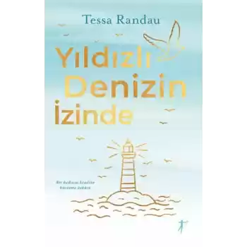 Yıldızlı Denizin İzinde