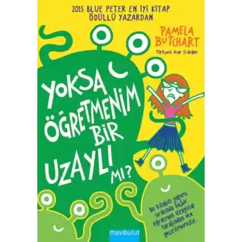 Yoksa Öğretmenim Bir Uzaylı mı?