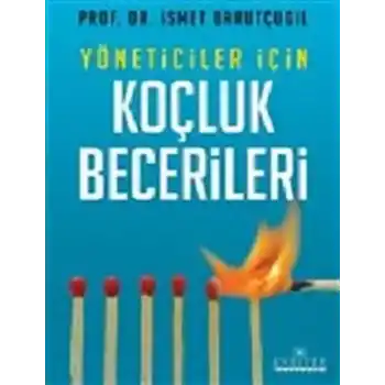 Yöneticiler İçin Koçluk Becerileri