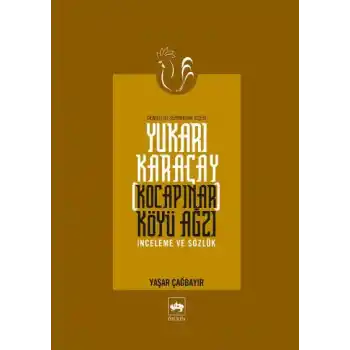 Yukarı Karaçay (Kocapınar) Köyü Ağzı