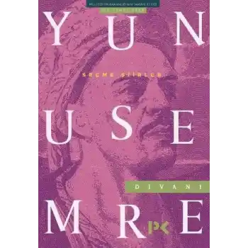 Yunus Emre Divanı Seçme Şiirler