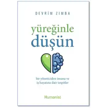 Yüreğinle Düşün
