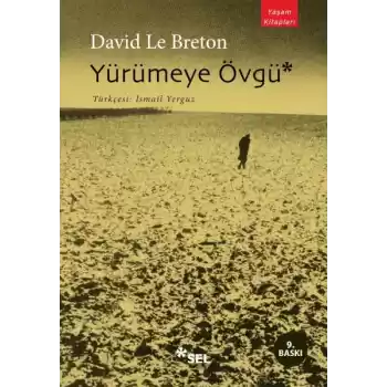 Yürümeye Övgü