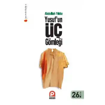 Yusuf’un Üç Gömleği