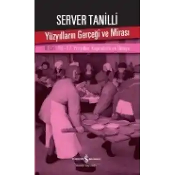 Yüzyılların Gerçeği ve Mirası 3. Cilt - 16.-17. Yüzyıllar: Kapitalizm ve Dünya