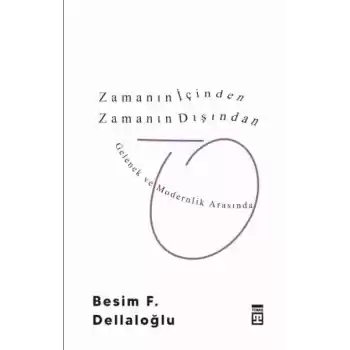 Zamanın İçinden Zamanın Dışından