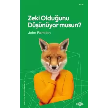 Zeki Olduğunu Düşünüyor musun?