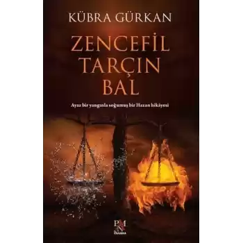 Zencefil, Tarçın, Bal