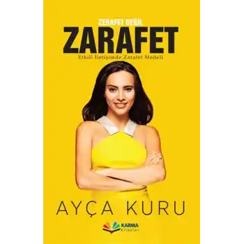 Zerafet Değil Zarafet - Etkili İletişimde Zarafet Modeli