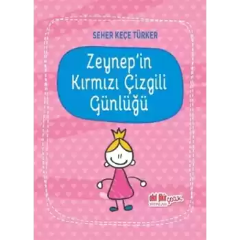 Zeynepin Kırmızı Çizgili Günlüğü