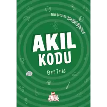 Zihin Çatlatan 100 Akıl Oyunu 4 - Akıl Kodu