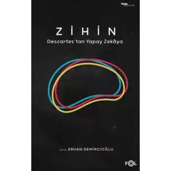 Zihin – Descartes’tan Yapay Zekaya