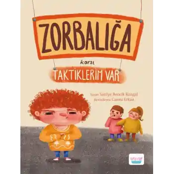 Zorbalığa Karşı Taktiklerim Var