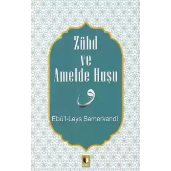 Zühd ve Amelde Huşu