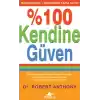 % 100 Kendine Güven