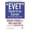 “Evet” Dedirtme Sanatı: Ödün vermeden anlaşmaya varmak