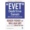 “Evet” Dedirtme Sanatı: Ödün vermeden anlaşmaya varmak