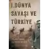 1. Dünya Savaşı ve Türkiye