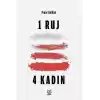 1 Ruj 4 Kadın