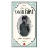 1884 -1922 Asker İnönü