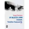 19 Mayıs 1999 Atatürk Yeniden Samsunda (Birleştirilmiş 2 cilt)