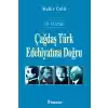 19. Yüzyıl Çağdaş Türk Edebiyatına Doğru