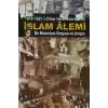 1914-1921 1. Cihan Harbi Sonrasında İslam Alemi