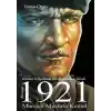1921 Mareşal Mustafa Kemal - Hilalin Gölgesinde Bir Bozkurdun İzinde