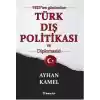 1923’ten Günümüze Türk Dış Politikası ve Diplomasisi