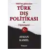 1923’ten Günümüze Türk Dış Politikası ve Diplomasisi