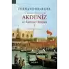 2. Felipe Döneminde Akdeniz ve Akdeniz Dünyası 1