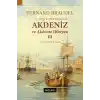 2. Felipe Dönemi’nde Akdeniz ve Akdeniz Dünyası 3