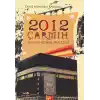 2012 Çarmıh - İsanın Dönüş Mucizesi