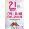 21 Günde Evliliğimi Şifalandırdım