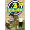 3 Kafadar Tekno Tim - Dedemin Masal Köyü