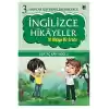 3. Sınıflar İçin Renkli Resimlerle İngilizce Hikayeler (10 Hikaye Bir Arada)