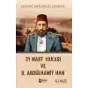 31 Mart Vakası ve 2. Abdülhamid