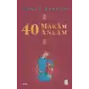40 Makam 40 Anlam