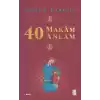 40 Makam 40 Anlam