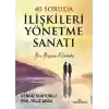 40 Soruda İlişkileri Yönetme Sanatı