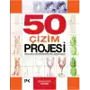 50 Çizim Projesi - Adım Adım İlerleyen Yaratıcı Bir Çalışma Kitabı
