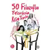 50 Filozofla Felsefenin Kısa Tarihi
