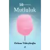 50 Maddede Mutluluk