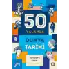 50 Yalanla Kısa Dünya Tarihi