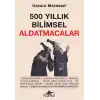 500 Yıllık Bilimsel Aldatmacalar