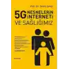 5G Nesnelerin İnterneti ve Sağlığımız