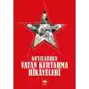 60lılardan Vatan Kurtarma Hikayeleri