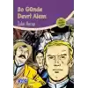 80 Günde Devri Alem (100 Temel Eser - İlköğretim)