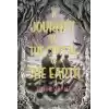 A Journey to the Centre ofthe Earth