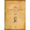 A. Süheyl Ünver Hayatı, Şahsiyeti ve Eserleri 1898-1986